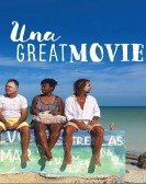 Una Great Movie Free Download