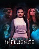 Under His Influence poster