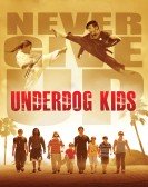 Underdog Kids poster