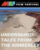 Undermined: Tales from the Kimberley Free Download