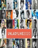 UNLADYLIKE: The Change Makers Free Download