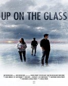 poster_up-on-the-glass_tt7907898.jpg Free Download