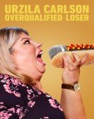 poster_urzila-carlson-overqualified-loser_tt12580626.jpg Free Download