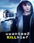 poster_uwantme2killhim_tt0485061.jpg Free Download