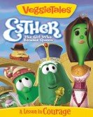 VeggieTales: Esther...The Girl Who Became Queen Free Download