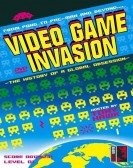 Video Game Invasion The History of a Global Obsession Free Download