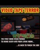 Video Tape Terror poster