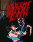 Violent Blood Bath Free Download