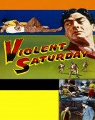 Violent Saturday (1955) poster