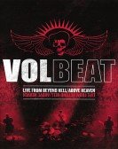 poster_volbeat-live-from-beyond-hell-above-heaven_tt2208472.jpg Free Download