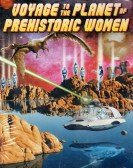 Voyage to the Planet of Prehistoric Women Free Download