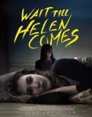 poster_wait-till-helen-comes_tt1821701.jpg Free Download