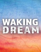 poster_waking-dream_tt9363072.jpg Free Download