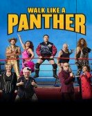 poster_walk-like-a-panther_tt6962204.jpg Free Download