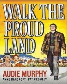 Walk the Proud Land Free Download