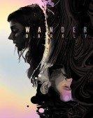 poster_wander-darkly_tt8902978.jpg Free Download