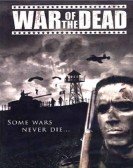 poster_war-of-the-dead_tt0849483.jpg Free Download