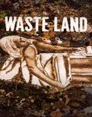 poster_waste-land_tt1268204.jpg Free Download