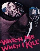 poster_watch-me-when-i-kill_tt0076068.jpg Free Download