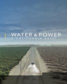 Water & Power: A California Heist poster