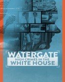 poster_watergate-high-crimes-in-the-white-house_tt20869764.jpg Free Download