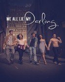 We All Lie My Darling Free Download