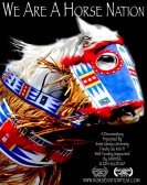 We Are a Horse Nation Free Download