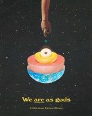 We Are As Gods Free Download