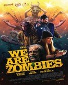 We Are Zombies Free Download