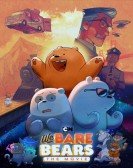 poster_we-bare-bears-the-movie_tt10474606.jpg Free Download