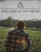 We Grew Up Here Free Download