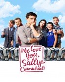 poster_we-love-you-sally-carmichael_tt5664676.jpg Free Download