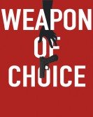 Weapon of Choice Free Download