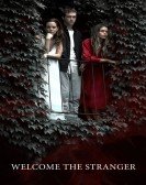 poster_welcome-the-stranger_tt5716280.jpg Free Download