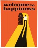 Welcome to Happiness poster