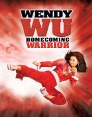 Wendy Wu: Homecoming Warrior poster