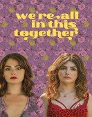 poster_were-all-in-this-together_tt12677948.jpg Free Download