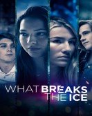 poster_what-breaks-the-ice_tt7830014.jpg Free Download