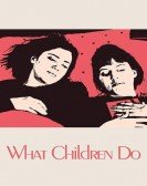 What Children Do Free Download