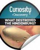 What Destroyed The Hindenburg? poster