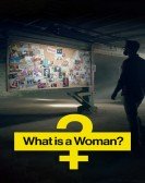 What is a Woman? Free Download