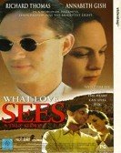 poster_what-love-sees_tt0118142.jpg Free Download