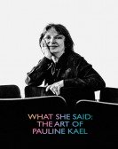 poster_what-she-said-the-art-of-pauline-kael_tt4472096.jpg Free Download