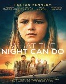 poster_what-the-night-can-do_tt5792124.jpg Free Download