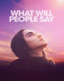 poster_what-will-people-say_tt7213936.jpg Free Download