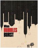 When Bubbles Burst Free Download