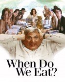 When Do We Eat poster