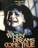 When Dreams Come True poster