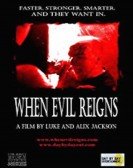 When Evil Reigns Free Download