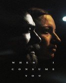 When I Consume You poster